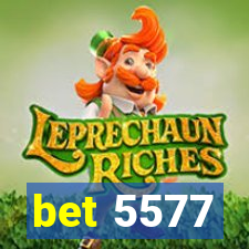 bet 5577