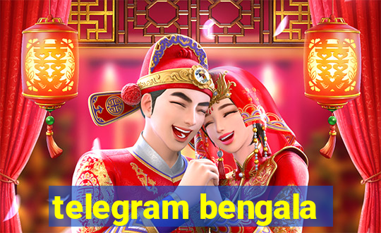 telegram bengala