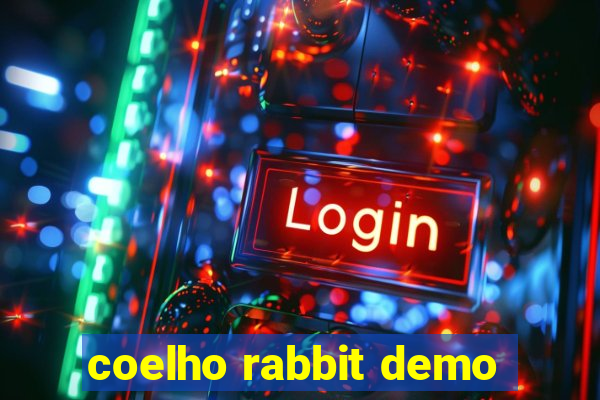 coelho rabbit demo