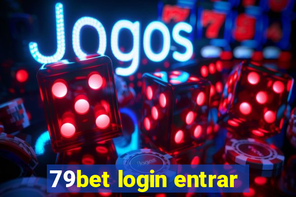 79bet login entrar