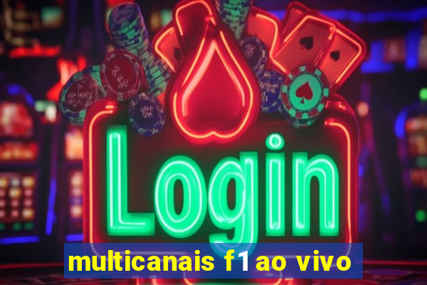 multicanais f1 ao vivo