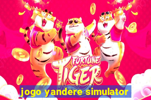 jogo yandere simulator