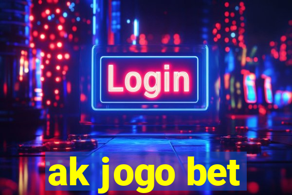 ak jogo bet
