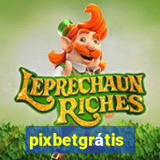 pixbetgrátis