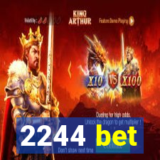 2244 bet
