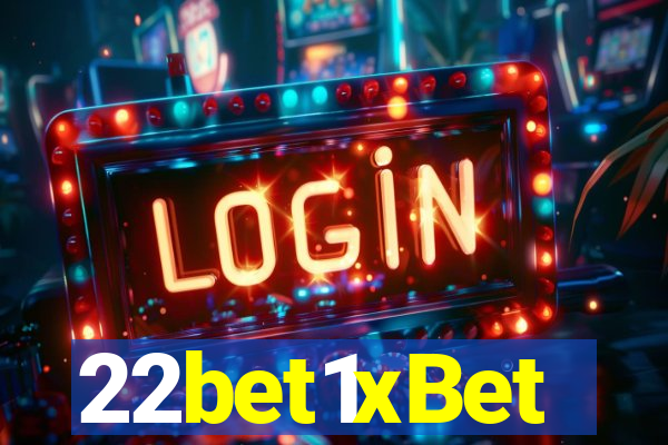 22bet1xBet