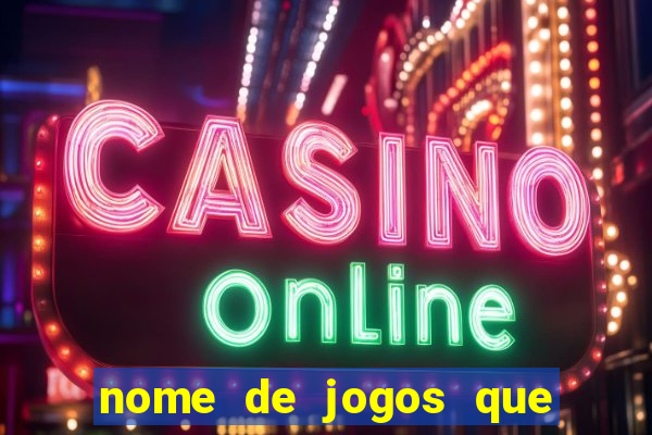 nome de jogos que ganha dinheiro de verdade
