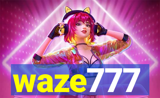 waze777