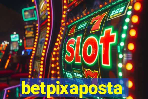 betpixaposta