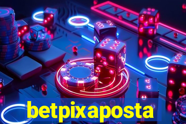 betpixaposta