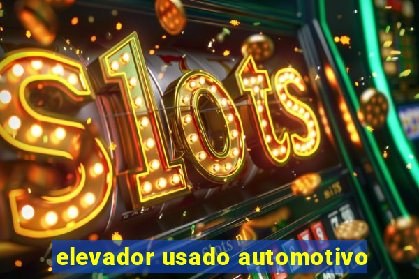 elevador usado automotivo