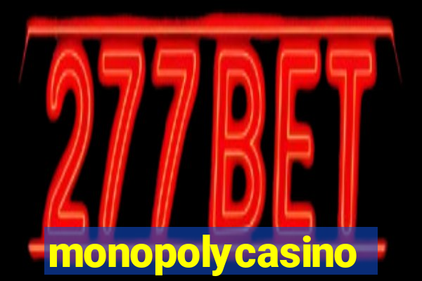 monopolycasino