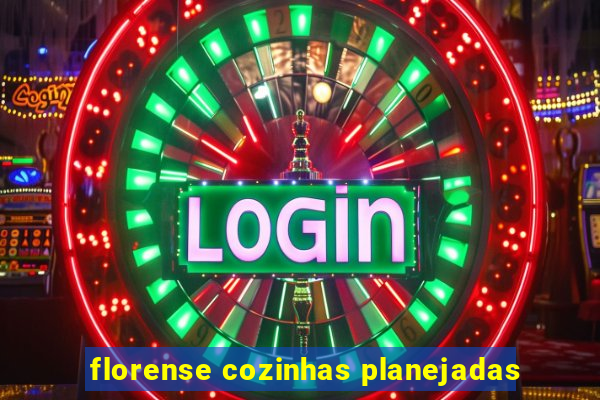 florense cozinhas planejadas