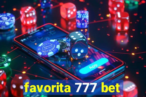 favorita 777 bet