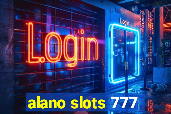 alano slots 777