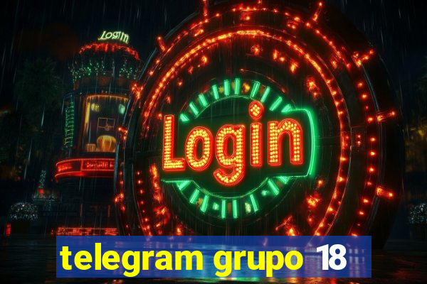 telegram grupo 18