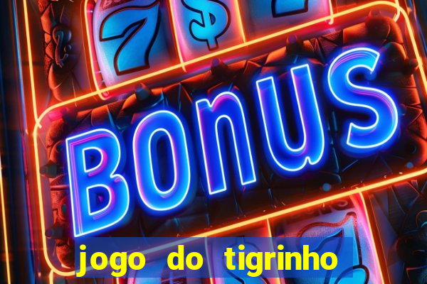 jogo do tigrinho de 5 reais
