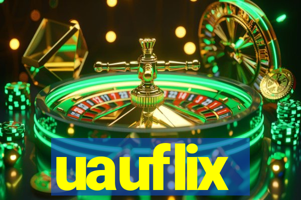 uauflix
