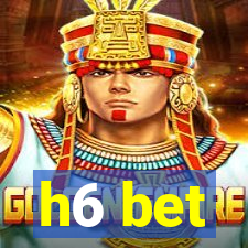 h6 bet