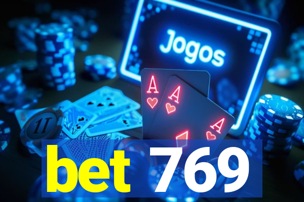 bet 769