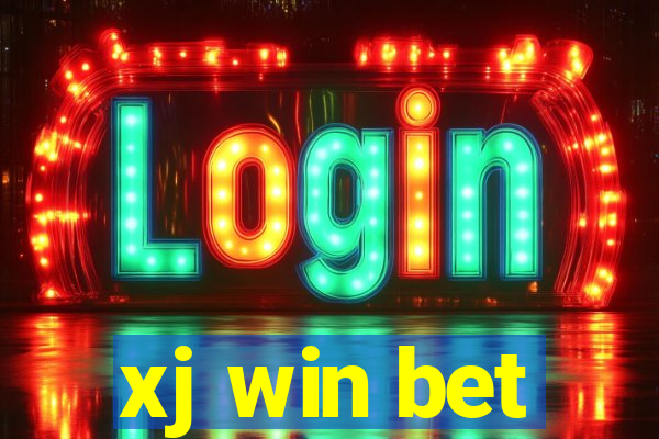 xj win bet