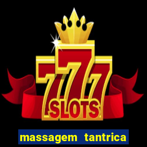 massagem tantrica em porto alegre