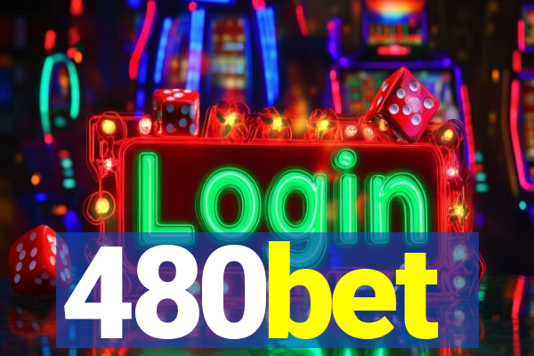 480bet