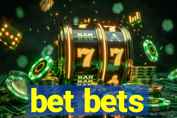 bet bets