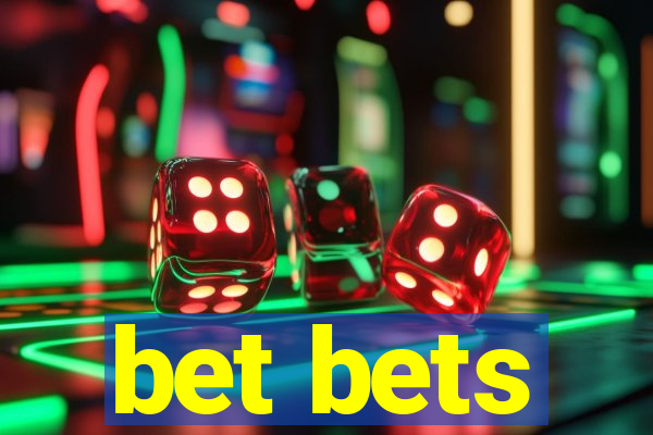 bet bets