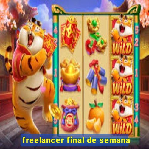 freelancer final de semana