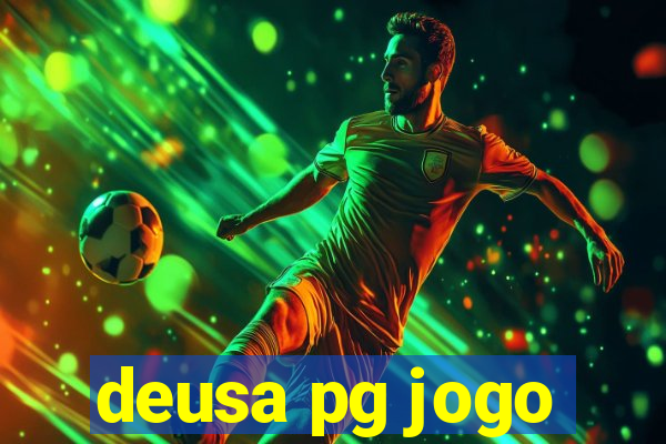 deusa pg jogo