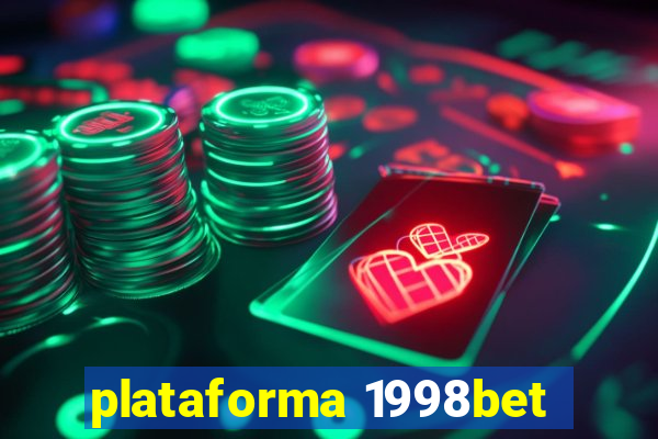 plataforma 1998bet