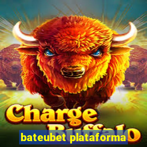 bateubet plataforma