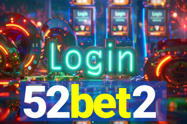 52bet2