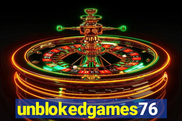 unblokedgames76