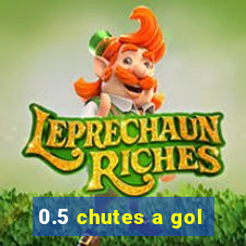 0.5 chutes a gol
