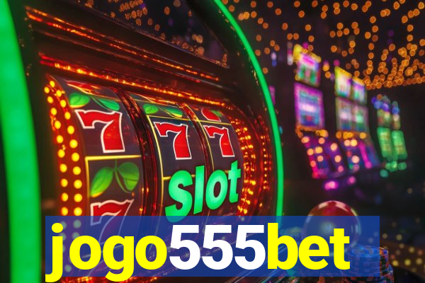 jogo555bet