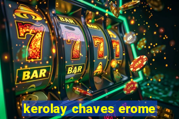 kerolay chaves erome