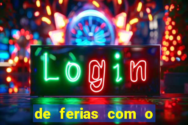 de ferias com o ex sem censura