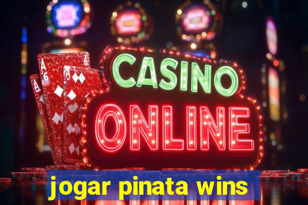 jogar pinata wins