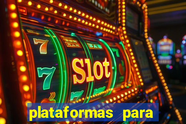 plataformas para jogar demo