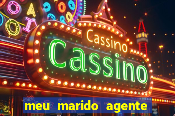 meu marido agente secreto legendado
