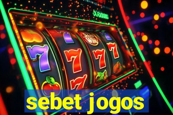 sebet jogos