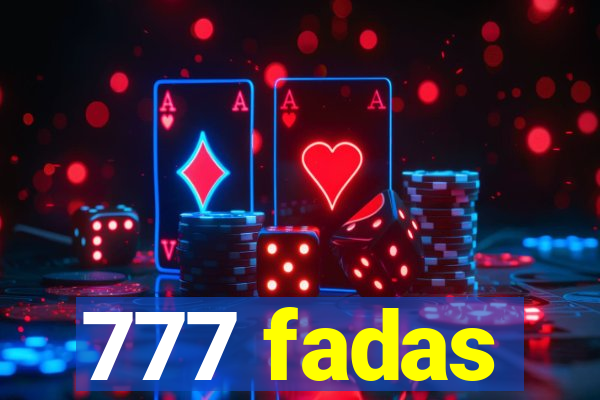 777 fadas