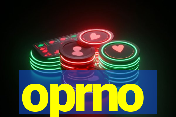 oprno