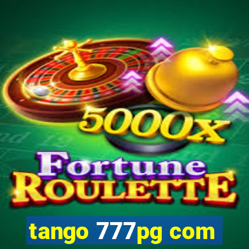 tango 777pg com