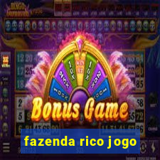 fazenda rico jogo