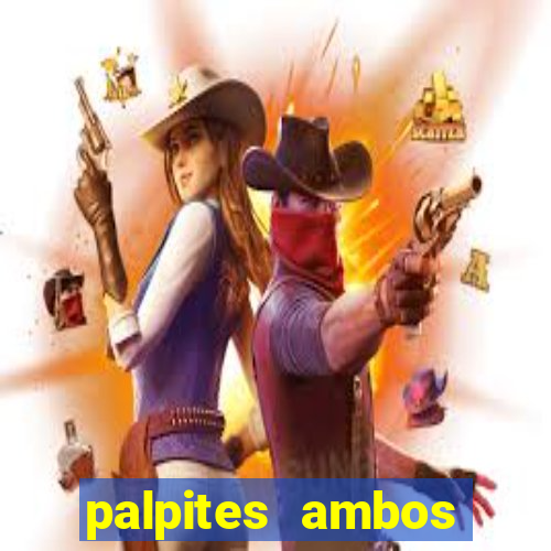 palpites ambos marcam hoje