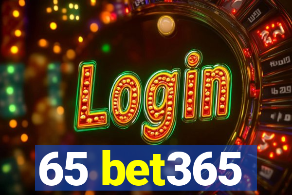 65 bet365