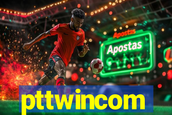 pttwincom